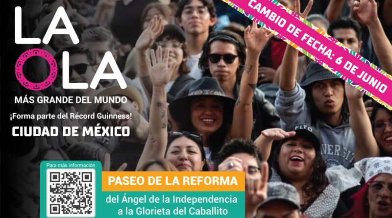 CDMX Fija el 6 de Junio Para “La Ola más Grande del Mundo” en Reforma