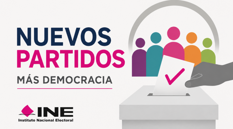 INE Garantiza Transparencia en la Creación de Nuevos Partidos