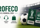 Profeco Vigila tu Bolsillo Durante el Mundial 2026