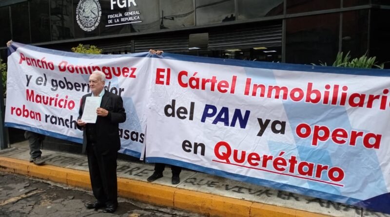 Piden a FGR Atraer Investigación por Presunto Despojo de 269 Hectáreas en Querétaro